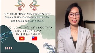 Quy trình phỏng vấn kết hôn với người Đài Loan (P.1) 駐越南代表處結婚依親簽證流程