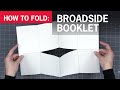 How to Fold the Broadside Booklet Fold