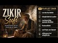 1 Hour Sufi Dhikr Meditation | Relaxing Islamic Remembrance for Peace and Healing