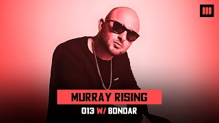 Murray Rising 013 (w/ Bondar)