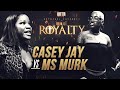 CASEY JAY vs MS MURK QOTR presented by BABS BUNNY & VAGUE