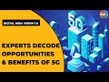 5G Spectrum Rollout In India: Industry Experts Discuss Opportunities & Benefits Of 5G & More