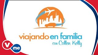 Viajando en Familia con Colleen Kelly (Promo) | VME TV