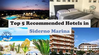 Top 5 Recommended Hotels In Siderno Marina | Best Hotels In Siderno Marina