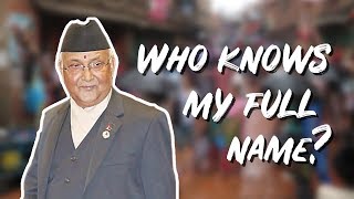 KP Oli's Full Name | We Asked | S1E3