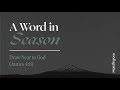 A Word in Season: Draw Near to God (James 4:8)