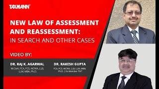 #TaxmannWebinar | New Law of Assessment \u0026 Reassessment