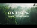 Gentle Song | Chill Lofi Female Vocal Song 2024 | Smart Lofi beats for study/work