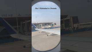 Day1 hyd to dwaraka #travel #flight #shorts #short #shortvideo #support #supportme #subscribe #vlog