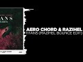 [Bounce] - Aero Chord & Razihel - Titans (Razihel Bounce Edit) [Free Download]