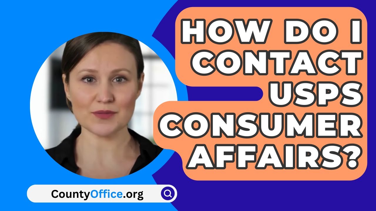 How Do I Contact USPS Consumer Affairs? - CountyOffice.org - YouTube