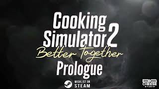 Cooking Simulator 2: Prologue Trailer