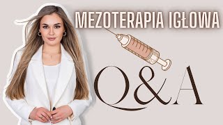 MEZOTERAPIA IGŁOWA💉 - WARTO WIEDZIEĆ [q\u0026a]