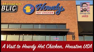 Howdy Hot Chicken Richmond | A visit to delicious Howdy Chicken Restaurant Richmond Avenue Houston