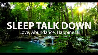 Sleep Talk Down: Abundance, Love & Happiness Guided Sleep Meditation By Jason Stephenson