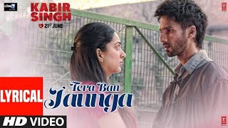 Tera ban jaunga|8d audio|4k video song|extra bass booted|Kabir Singh|