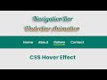 CSS Underline Animation Navbar | CSS Navigation Menu Bar