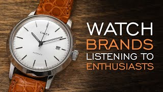 Six Examples of Watch Brands Listening to Enthusiasts