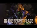 Manda Gabriel - In the Secret Place (Official Video)