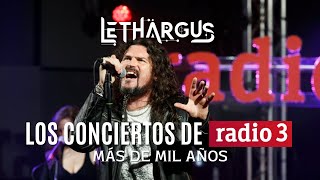 Los conciertos de RADIO 3 | Lethargus | Más de mil Años (Prog Power Metal)