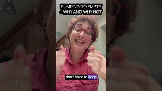 Pumping to Empty -- Why and Why Not | In Touch Pediatrics and Lactation