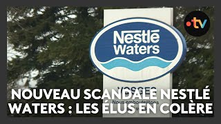 Nouveau scandale Nestlé Waters : des accusations de lobbying au plus haut sommet de l'État