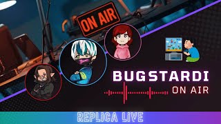 🔴 [ BUGstardi on Air ] Commentiamo le \