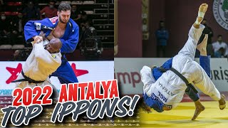 Judo Top Ippons 2022 - Antalya Grand Slam