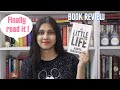 A Little Life by Hanya Yanagihara ll Saumya's Bookstation