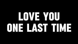 Love You One Last Time - Ryan Vang (Official Lyric Video)