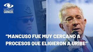 ¿Llegada de Mancuso a Colombia podría tener implicaciones para Álvaro Uribe?