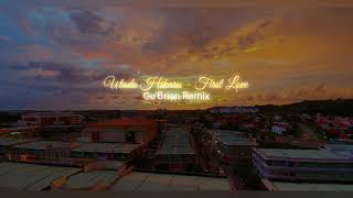 Utada Hikaru - First Love ( Gu'Brian Remix )