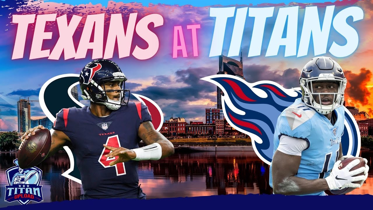 Houston Texans At Tennessee Titans Preview | Titans Stay Undefeated ...