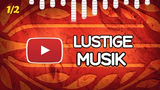 Beste LUSTIGE Musik der Youtube Audio Mediathek #1