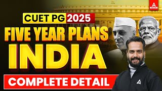 CUET PG 2025 ECONOMICS EXAM | INDIAN ECONOMY | FIVE YEAR PLANS INDIA | MOST IMPORTANT INFORMATION