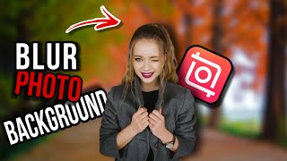 how to blur photo background in inshot. (InShot tutorial)