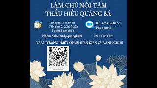 Buổi 14 - Làm Chủ Nội Tâm - Thấu Hiểu Quảng Bá  - Cuộc họp Zoom của Hiếu Wis