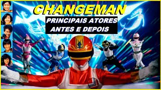 Changeman - Principal Elenco - Antes e Depois