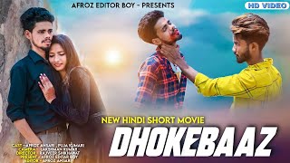 #VIDEO | Dhokebaaz | Love Story | Sed Song | Afroz Editar Boy | #lovestory #KaliKaliZulfonke #fraud