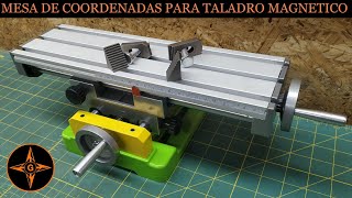 MESA DE COORDENADAS PARA  TALADRO MAGNETICO Y SORPRESA AL FINAL DEL VIDEO!!