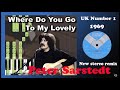 Peter Sarstedt - Where Do You Go To My Lovely - 2021 stereo remix