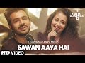 Sawan Aaya Hai Video Song | T-Series Acoustics | Tony Kakkar & Neha Kakkar | T-Series