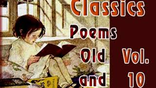 The Junior Classics Volume 10, part 2: Poems Old and New by William PATTEN Part 2/2 | Audio Book