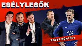 Elhibázott döntések a Chelsea-nél? | Esélylesők | S04E31 | Unibet