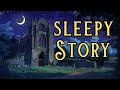 Rainy History Sleepy Story | The Sleepy History And Legends Of Glastonbury | Historical Sleepy Story