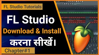 FL Studio Download & Install Karna Sikhe || FL Studio Tutorial in Hindi || Chapter#1
