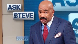 Ask Steve: That ain't her damn name! || STEVE HARVEY