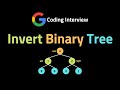 Invert Binary Tree - LeetCode 226 - Coding Interview Questions