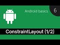 ConstraintLayout (1/2) - Android basics in Kotlin