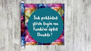 Jak pokládat střih na Funkční úplet Double